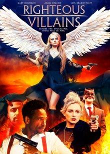 Праведные злодеи / Righteous Villains (None) смотреть онлайн бесплатно в отличном качестве