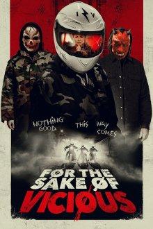 Во имя зла / For the Sake of Vicious (None) смотреть онлайн бесплатно в отличном качестве