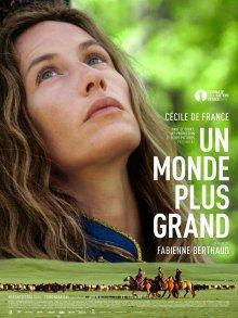 Большой мир / Un monde plus grand (2019) смотреть онлайн бесплатно в отличном качестве