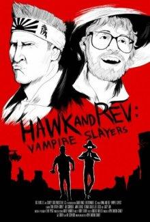 Хоук и Рев: Истребители вампиров / Hawk and Rev: Vampire Slayers (None) смотреть онлайн бесплатно в отличном качестве