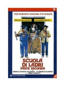 Школа воров 2 / Scuola di ladri - Parte seconda (None) смотреть онлайн бесплатно в отличном качестве