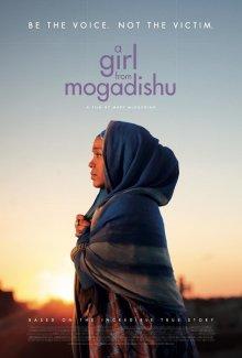 Девушка из Могадишо / A Girl from Mogadishu (2019) смотреть онлайн бесплатно в отличном качестве