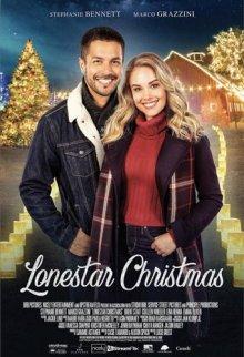 Рождество одинокой звезды / Lonestar Christmas (None) смотреть онлайн бесплатно в отличном качестве