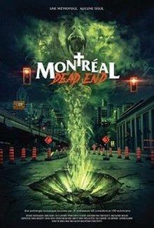 Монреальский конец света / Montreal Dead End (2018) смотреть онлайн бесплатно в отличном качестве