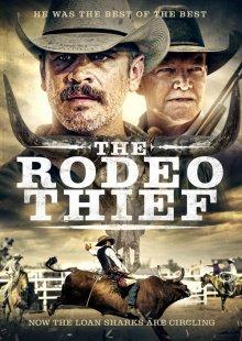 Вор с родео / The Rodeo Thief (None) смотреть онлайн бесплатно в отличном качестве