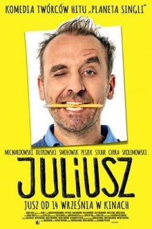 Юлиуш / Juliusz (2018) смотреть онлайн бесплатно в отличном качестве