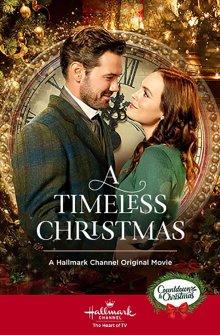 Рождество вне времени / A Timeless Christmas (None) смотреть онлайн бесплатно в отличном качестве