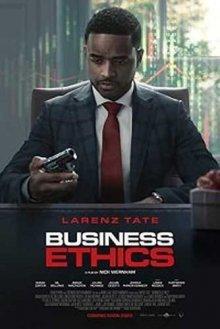 Деловая этика / Business Ethics (2019) смотреть онлайн бесплатно в отличном качестве