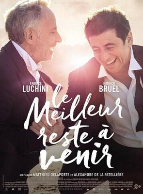 Лучшее впереди / Le meilleur reste à venir (2019) смотреть онлайн бесплатно в отличном качестве