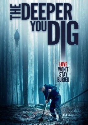 Чем глубже копаешь / The Deeper You Dig (2019) смотреть онлайн бесплатно в отличном качестве