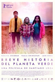 Краткая история зеленой планеты / Breve historia del planeta verde (2019) смотреть онлайн бесплатно в отличном качестве