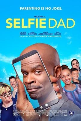 Сэлфи папа / Selfie Dad (2020) смотреть онлайн бесплатно в отличном качестве