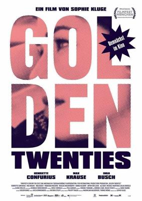 Золотые двадцать лет / Golden Twenties (2019) смотреть онлайн бесплатно в отличном качестве