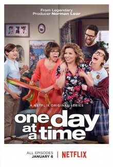 Живем сегодняшним днем / One Day at a Time (2017) смотреть онлайн бесплатно в отличном качестве