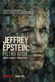 Джеффри Эпштейн: грязный богач (Jeffrey Epstein: Filthy Rich)  года смотреть онлайн бесплатно в отличном качестве. Постер