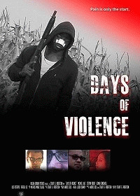 Дни насилия / Days of Violence (2020) смотреть онлайн бесплатно в отличном качестве