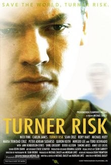 Тернер Риск (Turner Risk) 2018 года смотреть онлайн бесплатно в отличном качестве. Постер