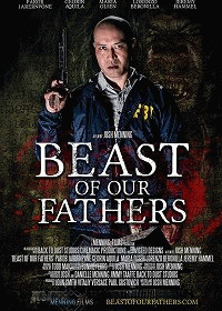 Монстр наших отцов / Beast of Our Fathers (2019) смотреть онлайн бесплатно в отличном качестве