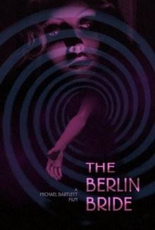 Берлинская невеста / The Berlin Bride (None) смотреть онлайн бесплатно в отличном качестве