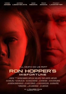 Несчастье Рона Хоппера / Ron Hopper's Misfortune (2019) смотреть онлайн бесплатно в отличном качестве