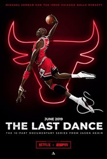 Последний танец / The Last Dance (2020) смотреть онлайн бесплатно в отличном качестве