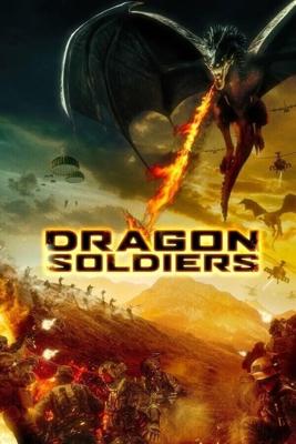 Солдаты дракона (Dragon Soldiers)  года смотреть онлайн бесплатно в отличном качестве. Постер