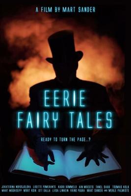 Жуткие сказки / Eerie Fairy Tales (2019) смотреть онлайн бесплатно в отличном качестве