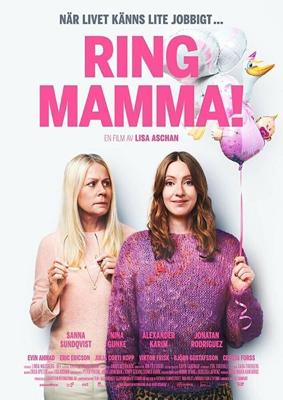 Звони Маме / Ring Mamma! (2019) смотреть онлайн бесплатно в отличном качестве