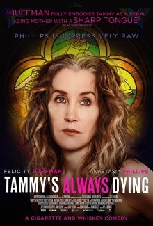 Тэмми всегда умирает (Tammy's Always Dying) 2019 года смотреть онлайн бесплатно в отличном качестве. Постер