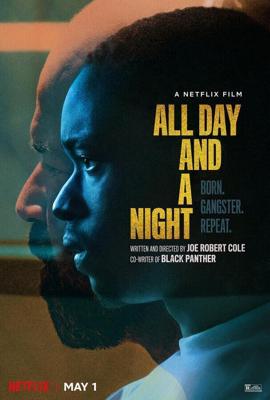 Весь день и ночь / All Day and a Night (2020) смотреть онлайн бесплатно в отличном качестве