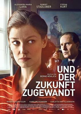 Глядя в будущее / Und der Zukunft zugewandt (2018) смотреть онлайн бесплатно в отличном качестве