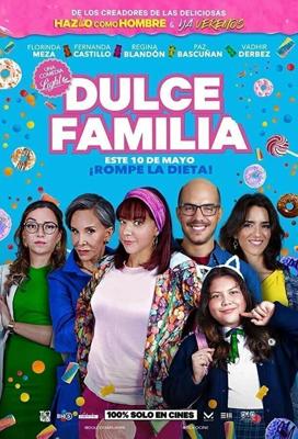 Сладкая семья / Dulce Familia (2019) смотреть онлайн бесплатно в отличном качестве