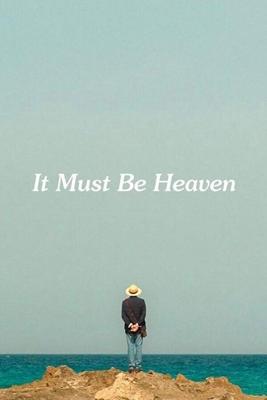 Должно быть, это рай / It Must Be Heaven (2019) смотреть онлайн бесплатно в отличном качестве