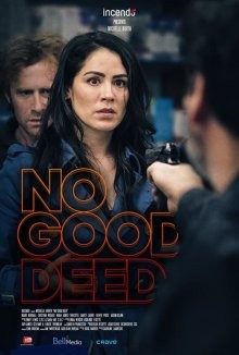 Ни одно доброе дело не остается безнаказанным / No Good Deed (None) смотреть онлайн бесплатно в отличном качестве