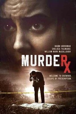 Смертельная доза / Murder RX (2020) смотреть онлайн бесплатно в отличном качестве