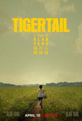 Хвост тигра / Tigertail (2020) смотреть онлайн бесплатно в отличном качестве