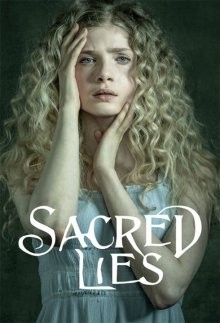 Священная ложь / Sacred Lies (2018) смотреть онлайн бесплатно в отличном качестве