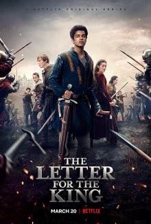 Письмо королю / The Letter for the King (2020) смотреть онлайн бесплатно в отличном качестве