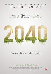 2040: Будущее ждет / 2040 (2019) смотреть онлайн бесплатно в отличном качестве