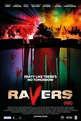 Рейверы / Ravers (2018) смотреть онлайн бесплатно в отличном качестве