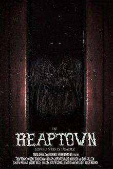 Риптаун / Reaptown (None) смотреть онлайн бесплатно в отличном качестве