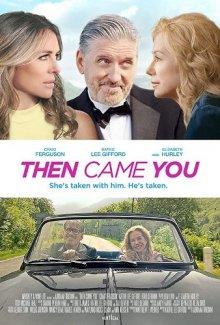 И тогда появился ты / Then Came You (None) смотреть онлайн бесплатно в отличном качестве