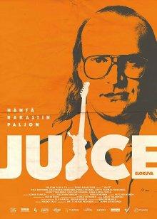 Оборванная жизнь «Юйсе» Лескинена / Juice (2018) смотреть онлайн бесплатно в отличном качестве