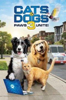 Кошки против собак 3: Лапы, объединяйтесь / Cats & Dogs 3: Paws Unite (None) смотреть онлайн бесплатно в отличном качестве