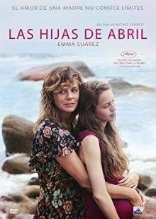 Дочери Абриль / Las hijas de Abril (2017) смотреть онлайн бесплатно в отличном качестве