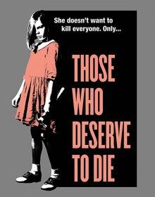 Заслужившие смерть / Those Who Deserve to Die (2019) смотреть онлайн бесплатно в отличном качестве