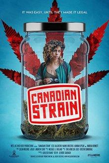 Канадский сорт / Canadian Strain (2019) смотреть онлайн бесплатно в отличном качестве