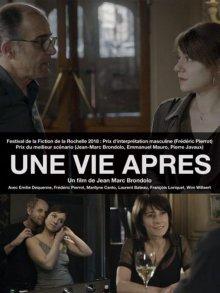 Новая жизнь / Une vie après (2018) смотреть онлайн бесплатно в отличном качестве