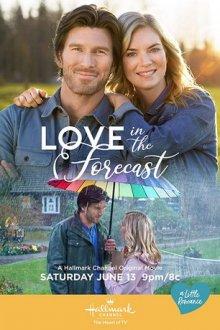 Прогноз на любовь / Love in the Forecast (None) смотреть онлайн бесплатно в отличном качестве