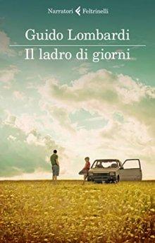 Вор дней / Il ladro di giorni (2019) смотреть онлайн бесплатно в отличном качестве